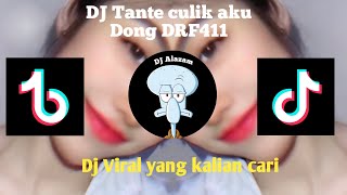 DJ TANTE TANTE CULIK AKU DONG REMIX SOUND DR411 VIRAL TIK TOK TERBARU 2024 YANG KALIAN CARI. .!!