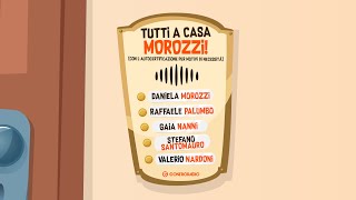 TUTTI A CASA MOROZZI! (con l’autocertificazione per motivi di necessità) – Promo