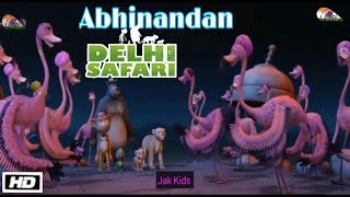 Delhi Safari - Abhinandan - 2019 ¦ Cartoon Hindi Bollywood Video Song ¦ Jak kids Comedy