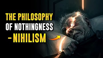 Exploring Nihilism : The Philosophy of Nothing