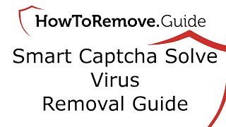 Smart Captcha Solve Virus Removal