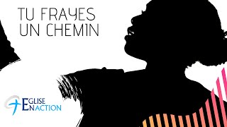 Tu frayes un chemin (Way Maker) // Eglise En Action