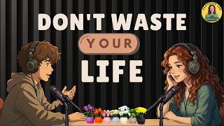 Manage Your Time Better | Easy English Podcast | Don't Waste Your Life | ZenVoice Lab