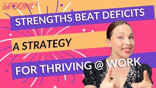 Strengths over defecits your strategy for thriving in the workplace with autism