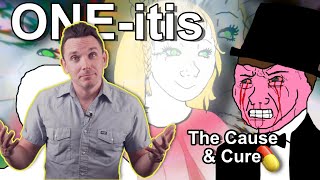 Oneitis: Why men obsess over a woman 😖  relationship & dating tips for men