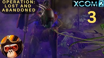 XCOM 2 War Of The Chosen Part 3 (Operation: lost and abandoned) Legendary Ironman