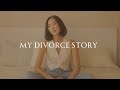 My divorce story