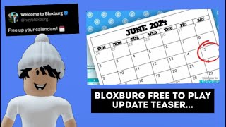 *HUGE NEWS* BLOXBURG ANNOUNCED WHEN THEIR FREE TO PLAY UPDATE IS COMING OUT… (JUNE 15TH)