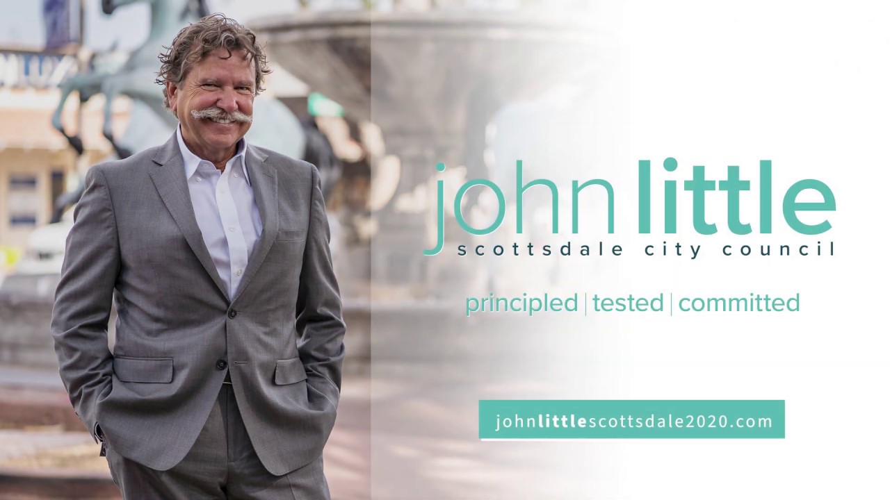 to our Campaign John Little for Scottsdale City Council YouTube