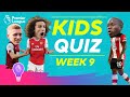 Premier League Kids Quiz | Episode 9