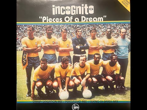 Incognito - Pieces Of A Dream (Samba Sensational Dub) - YouTube