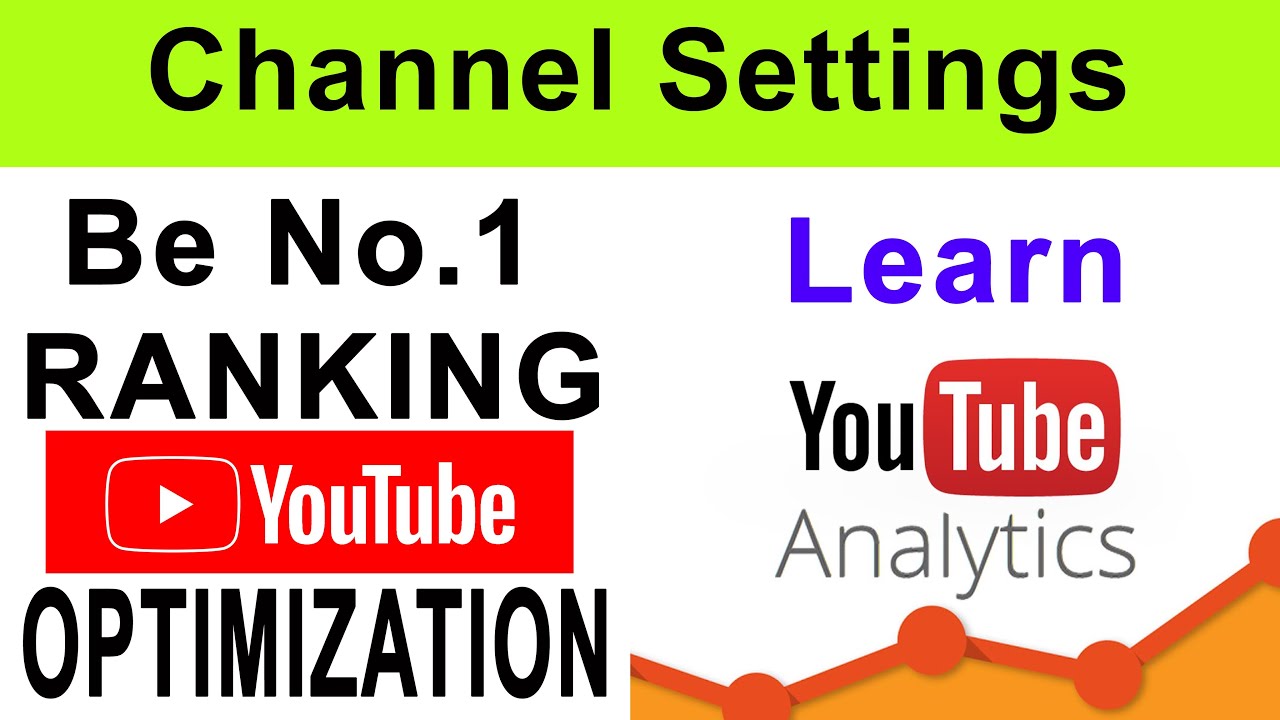 YouTube Ranking & Optimization Mastery | Learn Channel Settings