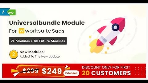 Universal Modules Bundle for Worksuite SAAS @topnewcode