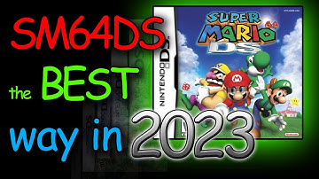 The BEST Way to play Super Mario 64 DS in 2023 (With full analog controls, upscaled in 60fps)