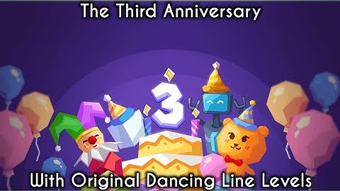 Dancing Line - The Third Anniversary with Original Dancing Line Levels