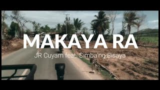 Makaya Ra By ‎ Feat. Simbang Bisaya