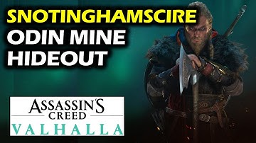 Odin Mine Hideout Wealth & Ability Location | Snotinghamscire wealth | Assassin