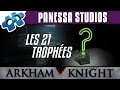 Batman arkham knight  les 21 trophes de panessa studios