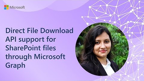 Direct File Download API support for SharePoint files through Microsoft Graph