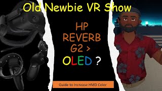 HP Reverb G2 With OLED Color !!???