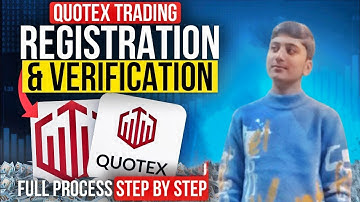 How to Create Your Account on Quotex Trading Broker | Quotex Registration & Verification Process