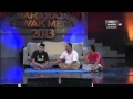 Maharaja Lawak Mega 2013 - Minggu 3 - Persembahan Sepahtu