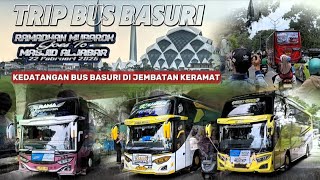 TRIP BUS BASURI GOES TO ALJABAR‼️22 PEBUARI 2026‼️ BUS BASURI DI JEMBATAN KERAMAT🔥