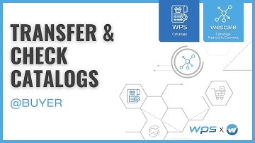 Transfer & check supplier catalogs from wescale to WPS catalogs | WPSM Tutorial
