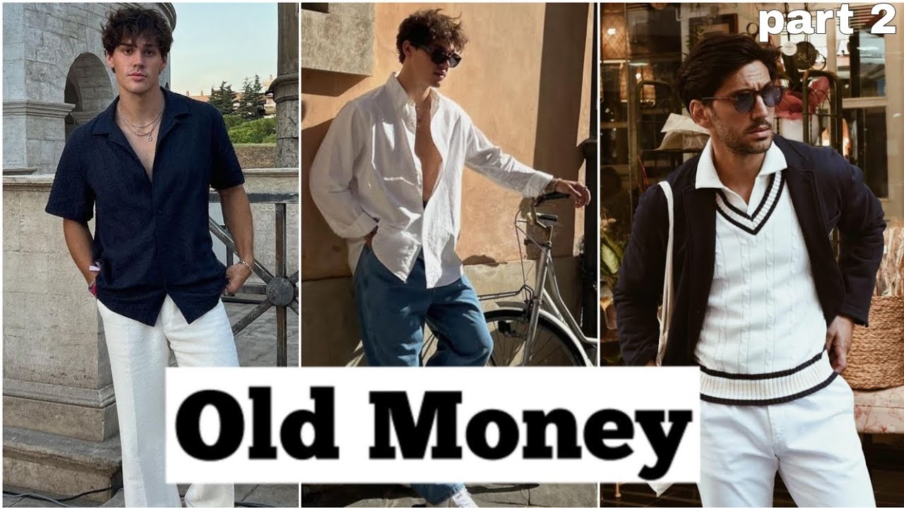 How to dress like Old Money | Old Money Style | part 2 - YouTube