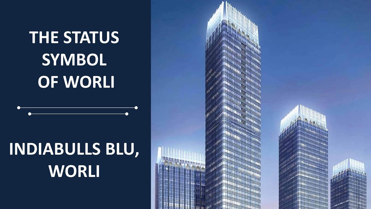 Indiabulls BLU Residences, Worli