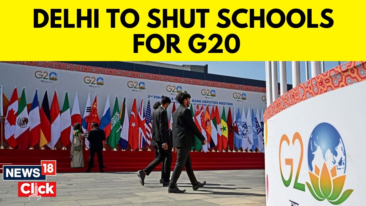 G20 Summit India | G20 Summit 2023 | Schools To Be Shut In The National Capital For G20 Summit