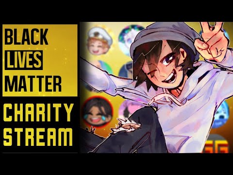 #BLACKLIVESMATTER 12 HOUR CHARITY STREAM !donate - #BLACKLIVESMATTER 12 HOUR CHARITY STREAM !donate