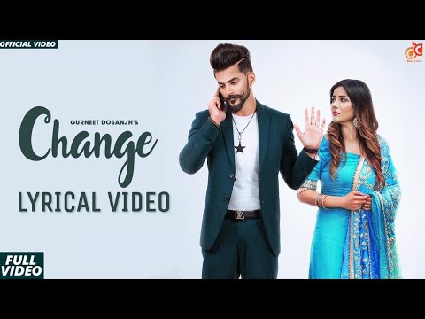 Change Gurneet Dosanjh Ft Shehnaaz Gill | Latest Punjabi Songs 2020