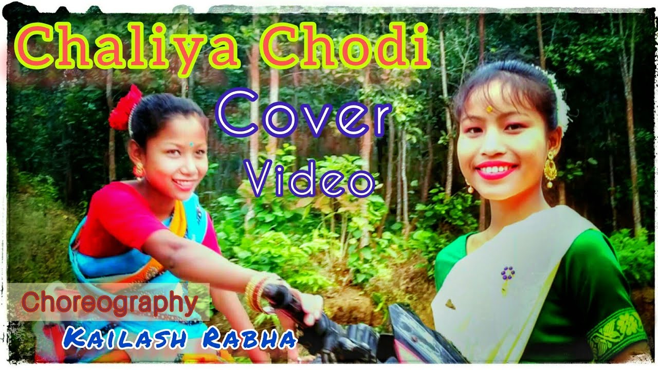 Chaliya Chodi || Cover video || Choreography by Kailash Rabha