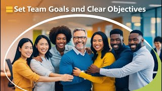 TW 4. Set Team Goals & Clear Objectives