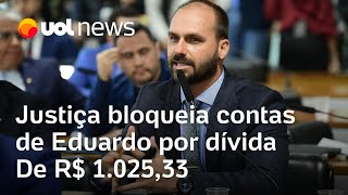 Eduardo Bolsonaro Tem Contas Bloqueadas Por Dívida De R 102533 Decide Justiça De Sp
