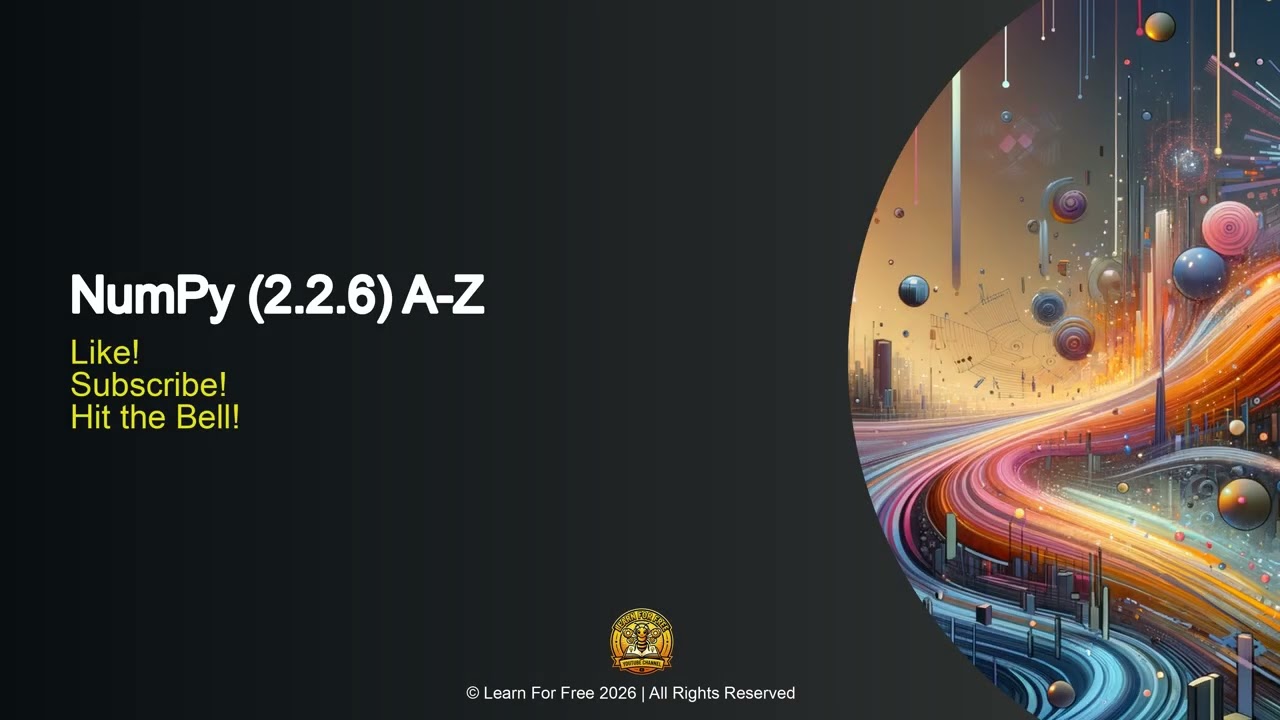NumPy (2.2.6) A-Z | 01B