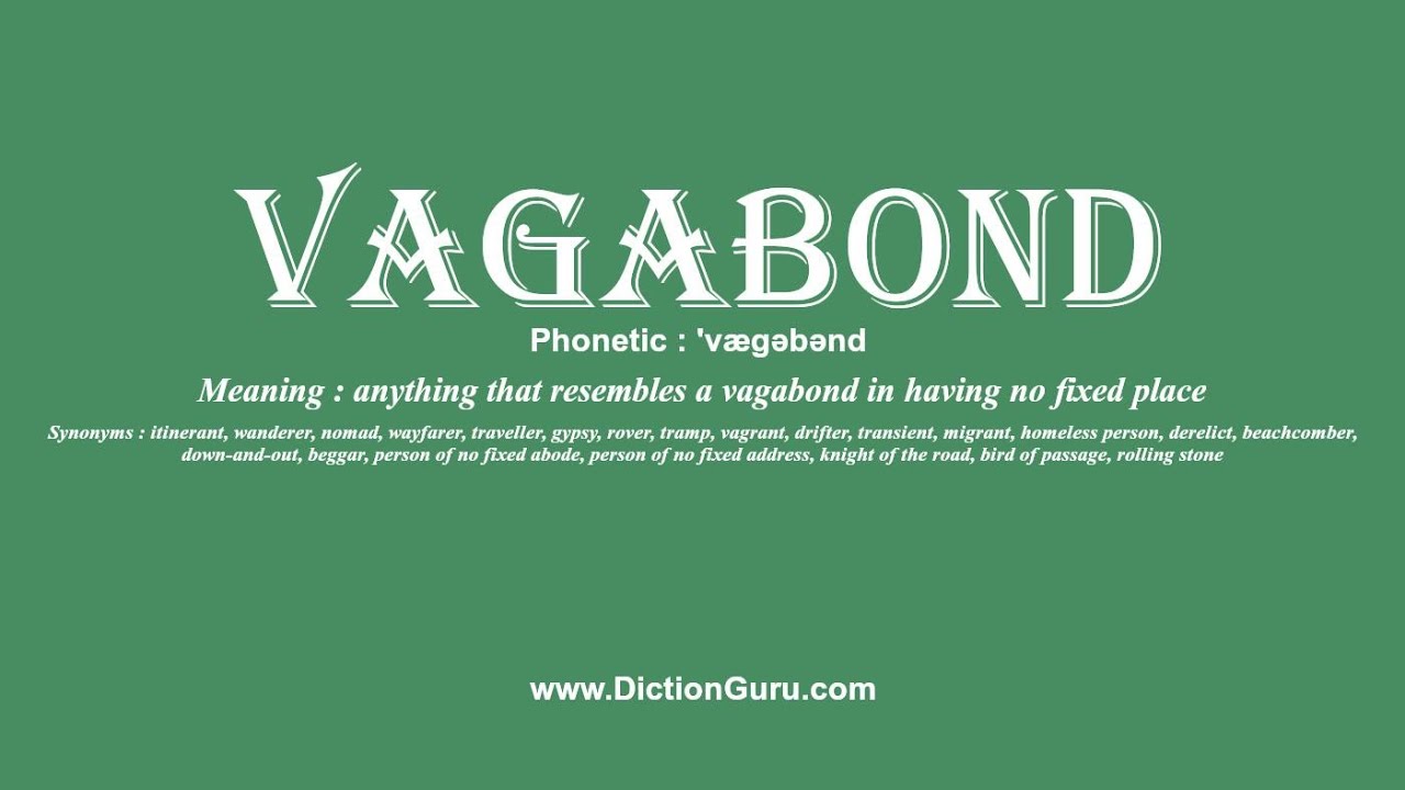 How to Pronounce vagabond with Meaning, Phonetic, Synonyms and Sentence  Examples - YouTube