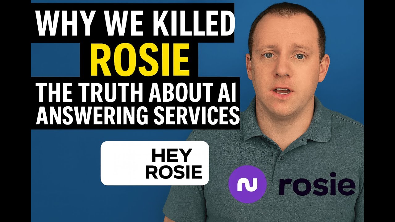 Why We Killed Rosie: The Truth About AI Answering Services for Small Business