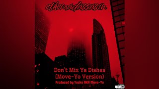 ‎ethemadassassin - Don't Mix Ya Dishes (Instrumental)