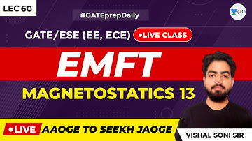 Electromagnetic Theory | Lec 60 | Magnetostatics 13 | GATE ECE/EE 2021 Exam | GATE Preparation