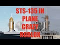 Plane crazy space shuttle with sts 135 audio