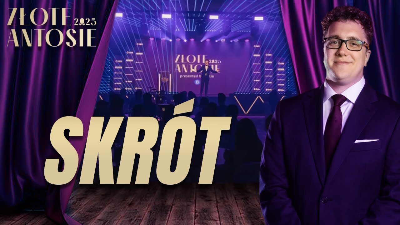 ZŁOTE ANTOSIE 2025 | SKRÓT