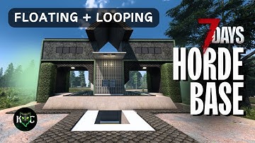 7 Days to Die: Floating & Looping Horde Base Design (Build Tip)