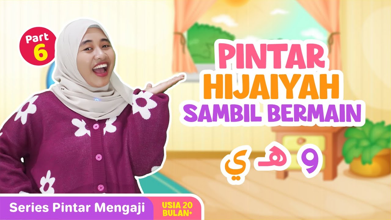SAMBIL BERMAIN PINTAR HIJAIYAH UNTUK TODDLER, Iqro', Kalimat Tasbih, Lagu Anak Islami, Fun Games