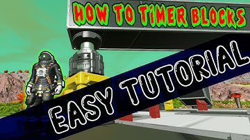(Space Engineers) How Timer Blocks Work Tutorial