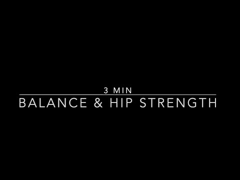 3 Minute Balance & Stability