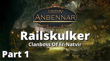 Goblin Rail Enthusiasts - EU4 Anbennar - Railskulker Part 1