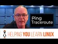 How to Really Diagnose and Understand Network Issues in Linux using Ping,  Traceroute and TCPDump