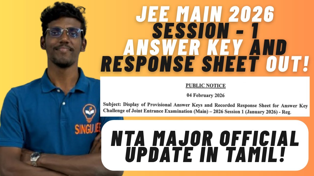 NTA JEE Main 2026 Session - 1 Answer Key and Response Sheet Out! Major Official Update in Tamil | 99